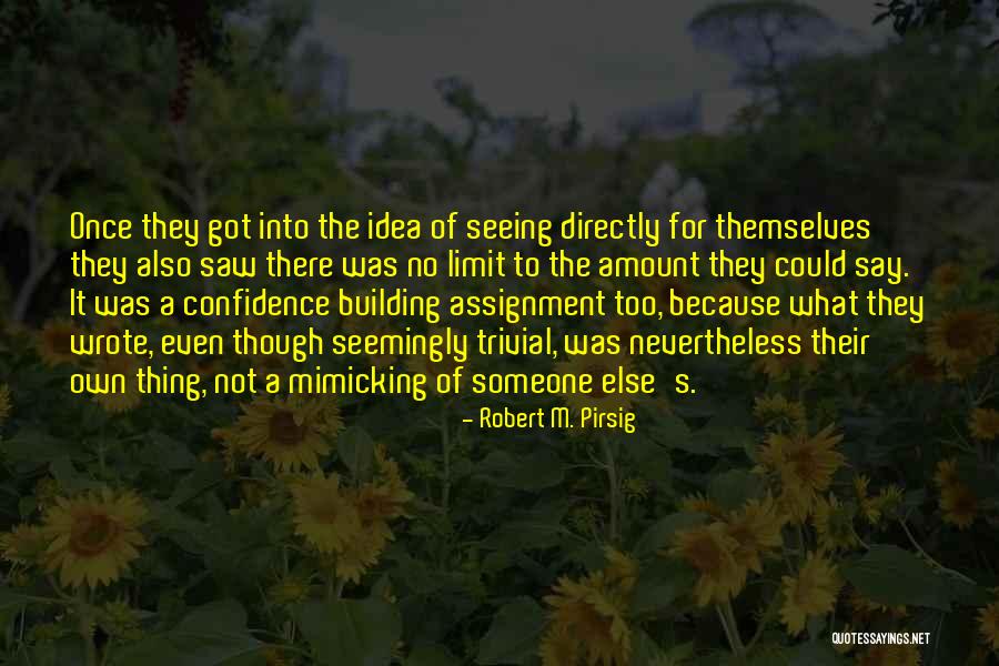 Robert M. Pirsig Quotes 1732155 Robert M. Pirsig Quotes 1732155