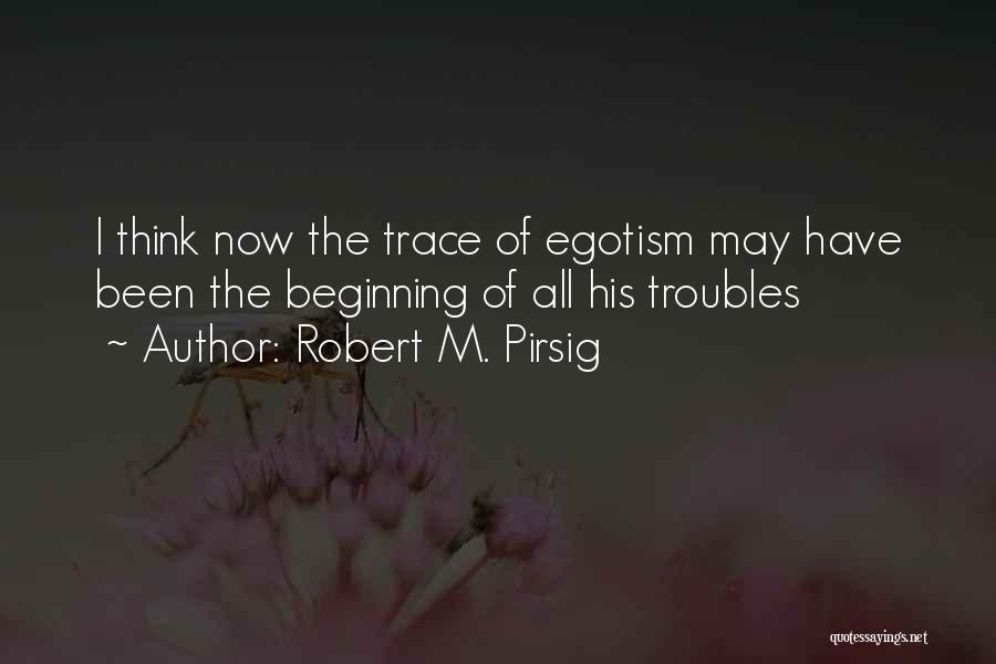 Robert M. Pirsig Quotes 1740524
