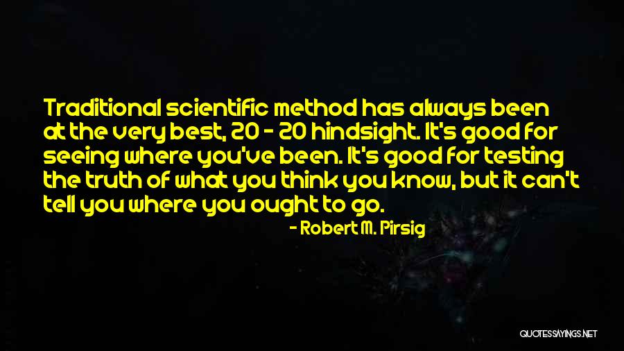 Robert M. Pirsig Quotes 1949001