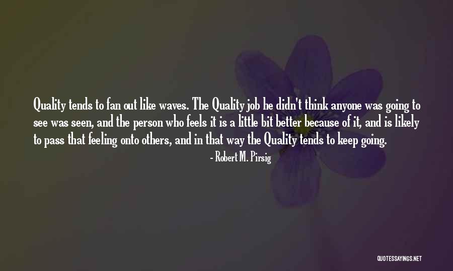 Robert M. Pirsig Quotes 209158