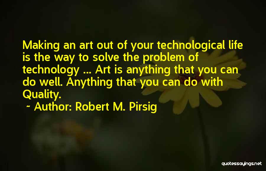 Robert M. Pirsig Quotes 220215