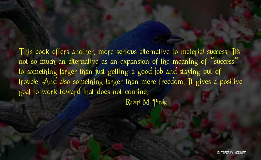 Robert M. Pirsig Quotes 2208687 Robert M. Pirsig Quotes 2208687