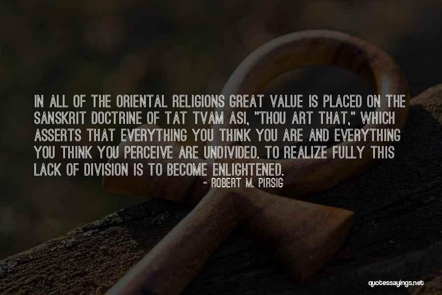 Robert M. Pirsig Quotes 490044 Robert M. Pirsig Quotes 490044