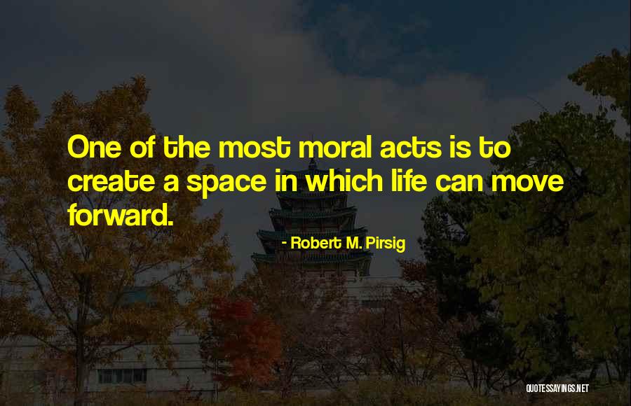 Robert M. Pirsig Quotes 497097