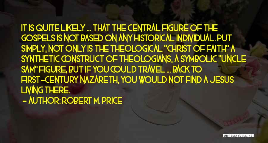 Robert M. Price Quotes 1604468