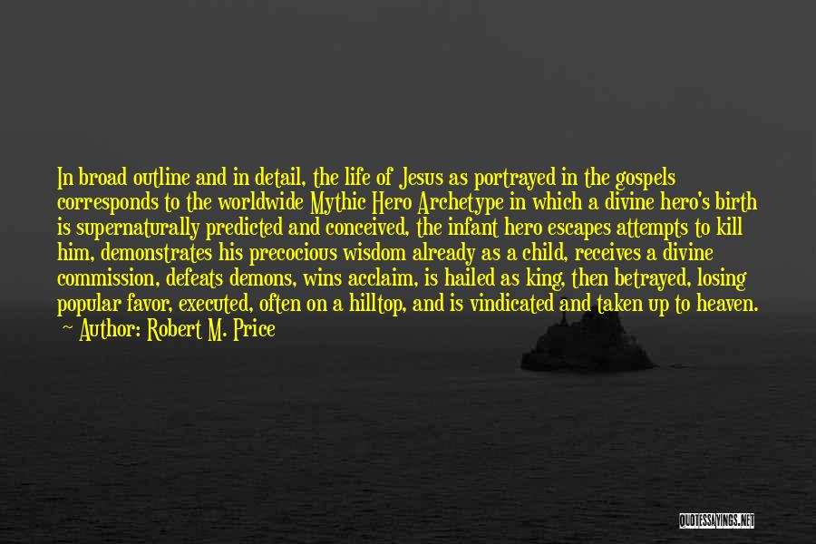 Robert M. Price Quotes 2136254