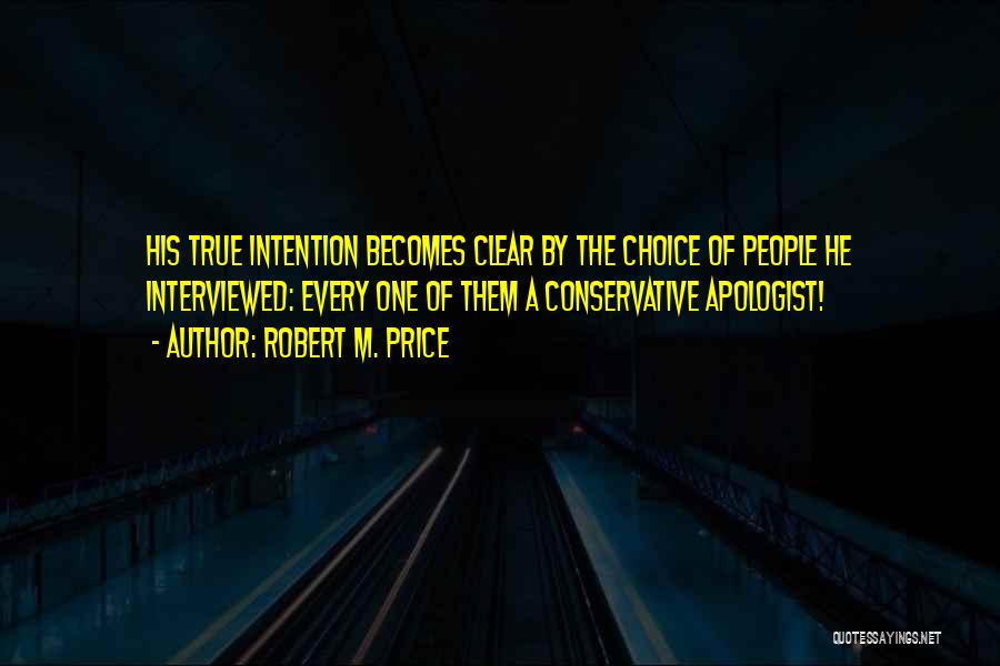 Robert M. Price Quotes 2166850