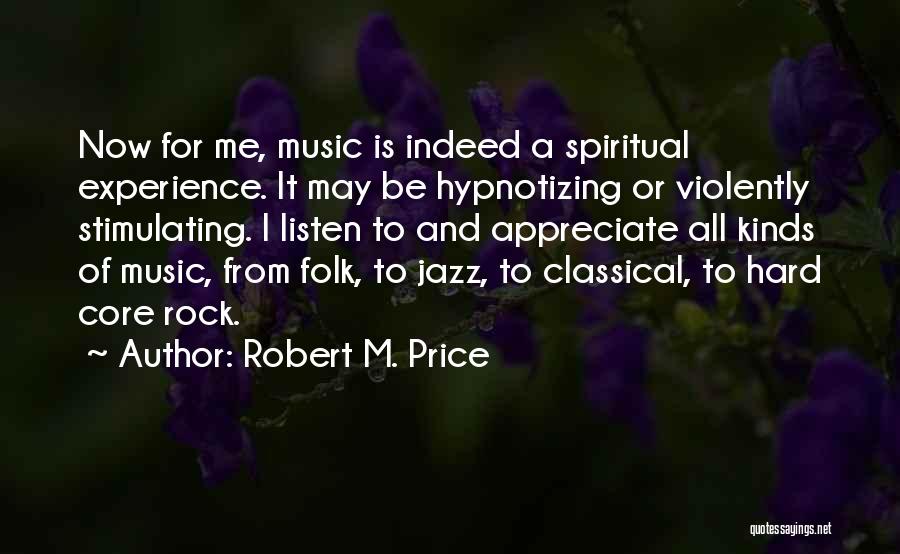 Robert M. Price Quotes 372531