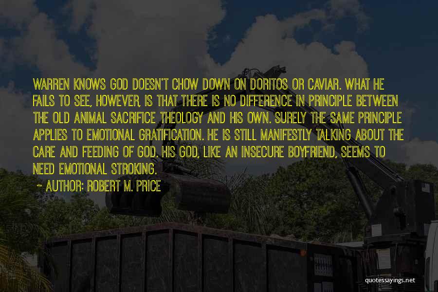 Robert M. Price Quotes 477866