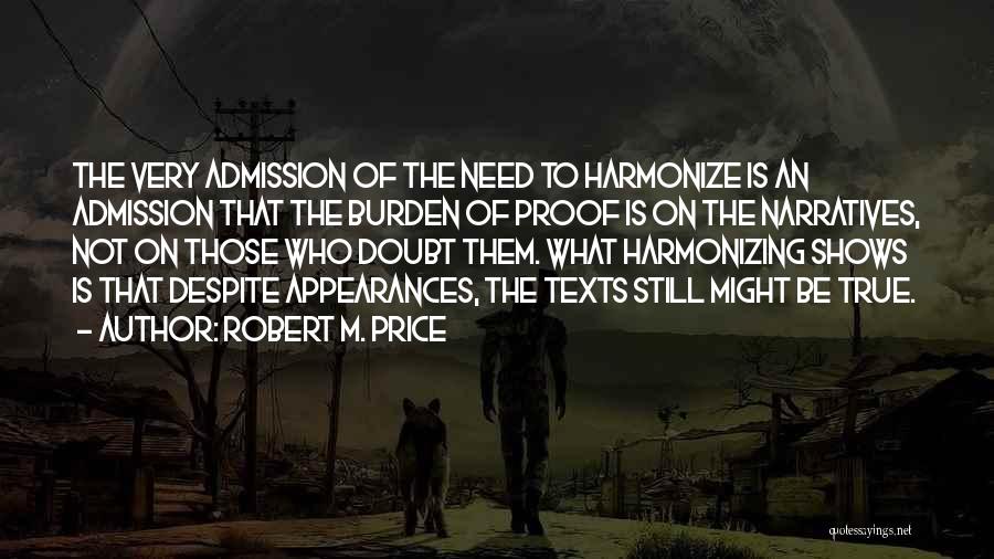 Robert M. Price Quotes 520489