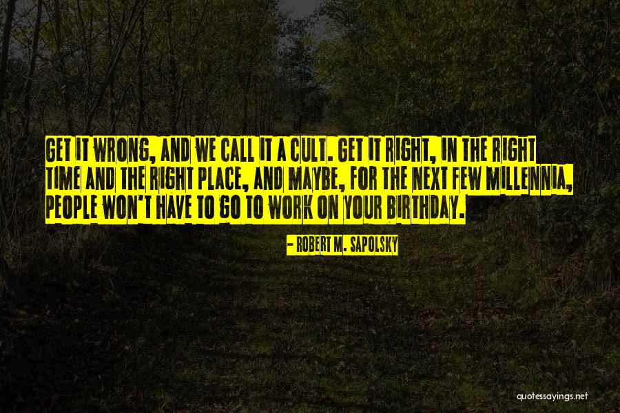 Robert M. Sapolsky Quotes 1054391 Robert M. Sapolsky Quotes 1054391