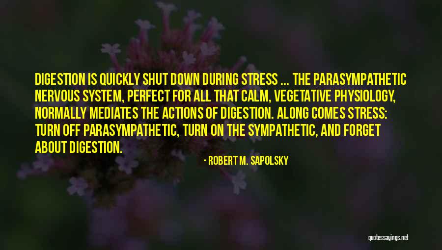 Robert M. Sapolsky Quotes 1415383 Robert M. Sapolsky Quotes 1415383