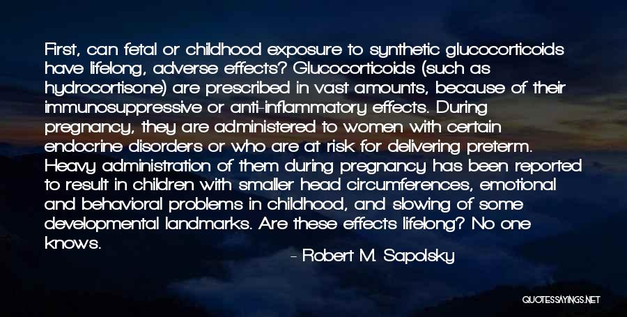 Robert M. Sapolsky Quotes 1594654 Robert M. Sapolsky Quotes 1594654