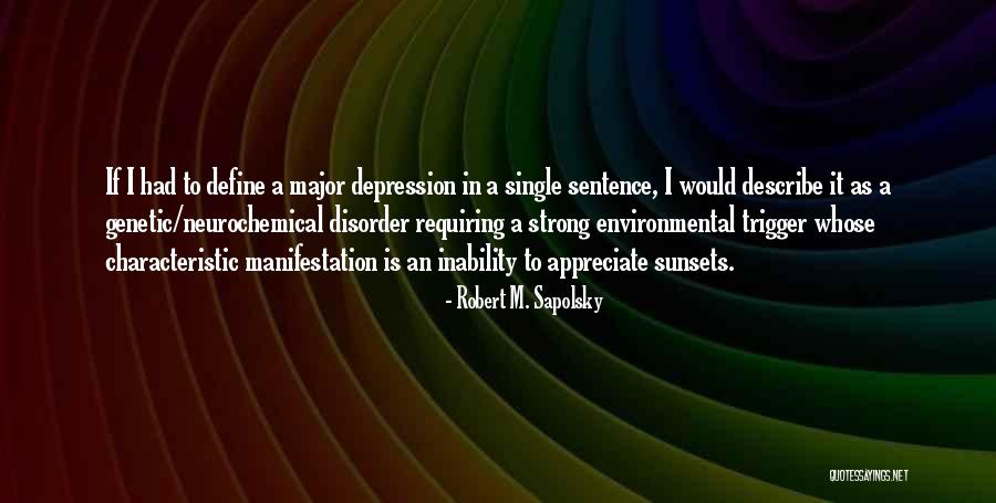 Robert M. Sapolsky Quotes 1996698 Robert M. Sapolsky Quotes 1996698