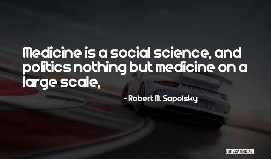 Robert M. Sapolsky Quotes 360864 Robert M. Sapolsky Quotes 360864