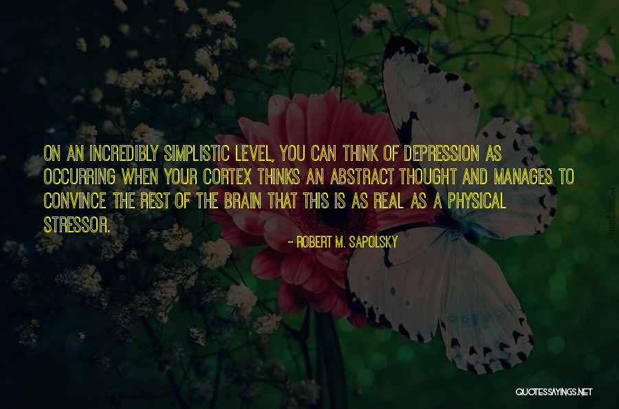 Robert M. Sapolsky Quotes 690841 Robert M. Sapolsky Quotes 690841