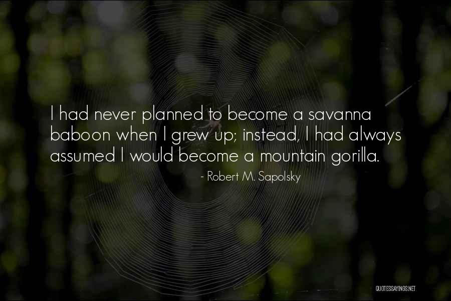 Robert M. Sapolsky Quotes 815892 Robert M. Sapolsky Quotes 815892
