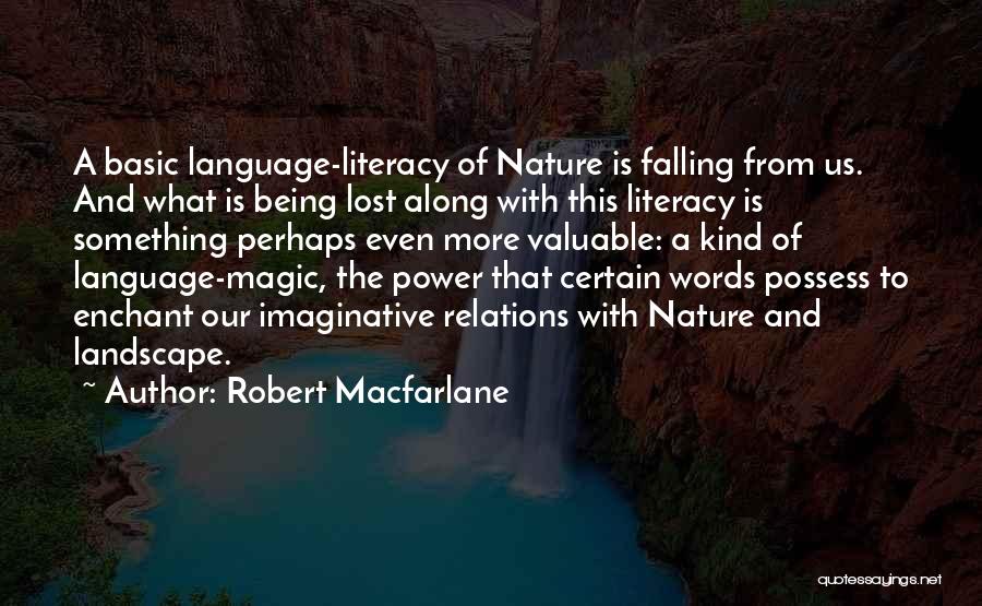Robert Macfarlane Quotes 586564