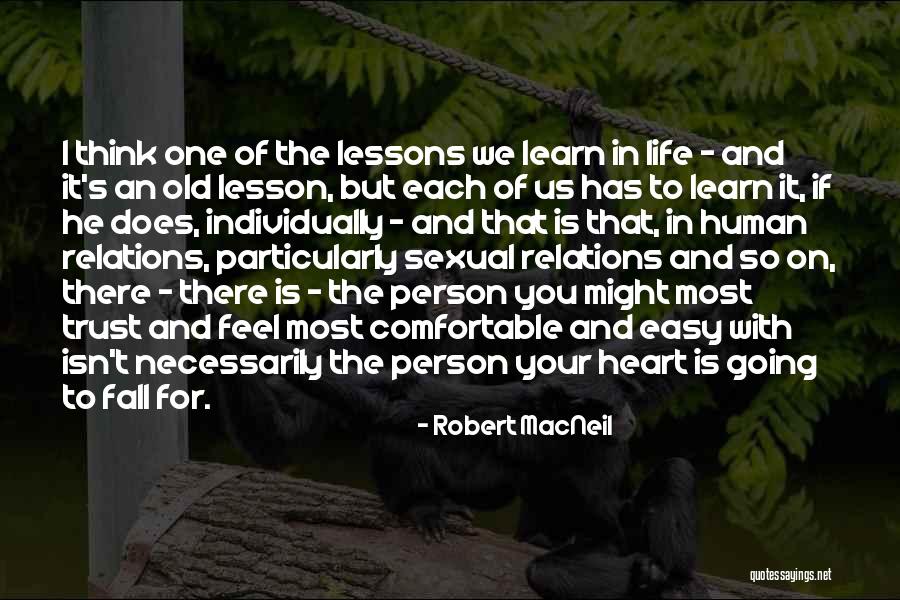 Robert MacNeil Quotes 1847238 Robert MacNeil Quotes 1847238
