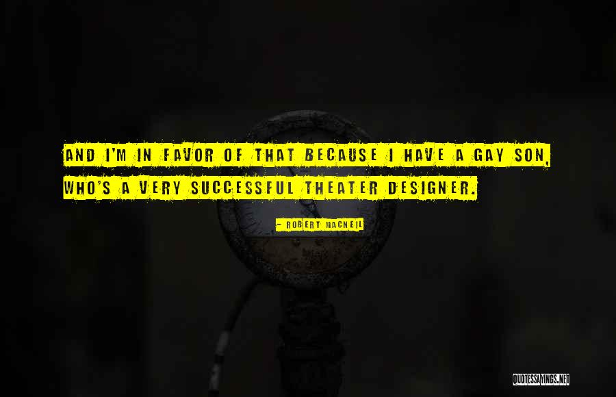 Robert MacNeil Quotes 434063 Robert MacNeil Quotes 434063