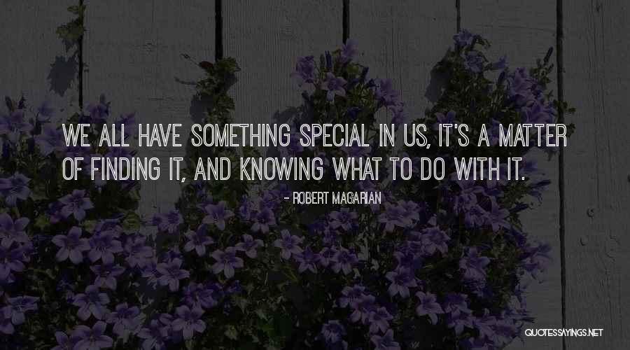 Robert Magarian Quotes 1419389 Robert Magarian Quotes 1419389