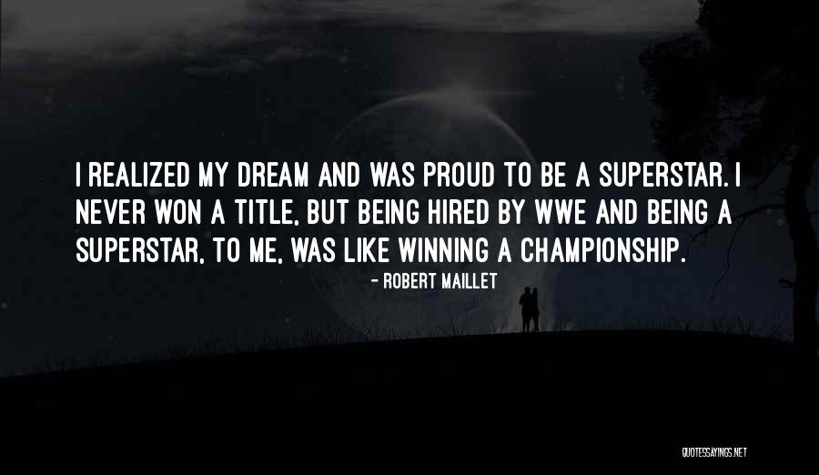 Robert Maillet Quotes 1001650 Robert Maillet Quotes 1001650
