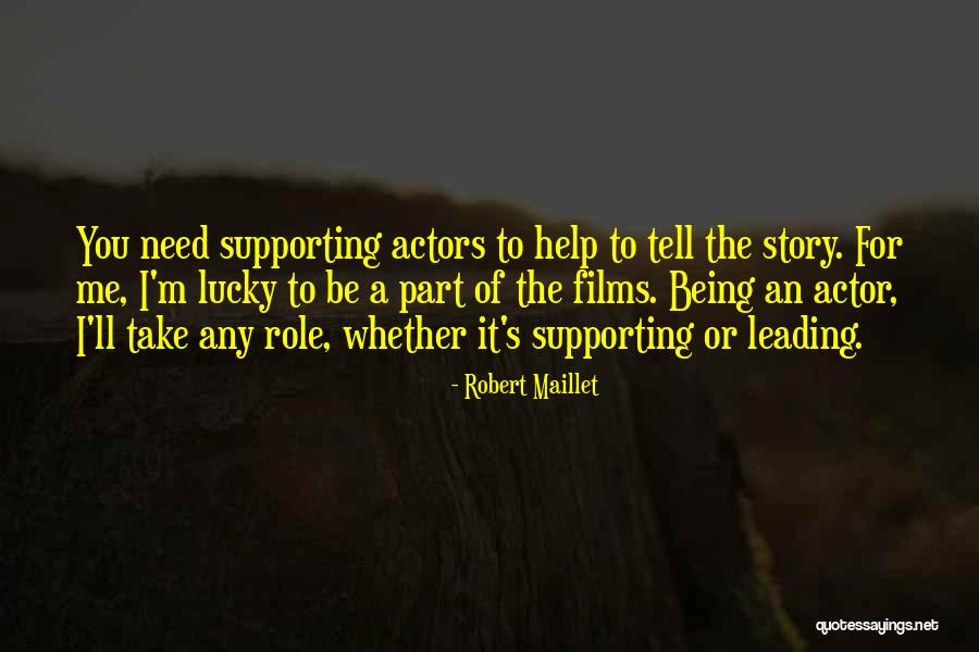 Robert Maillet Quotes 1873179 Robert Maillet Quotes 1873179