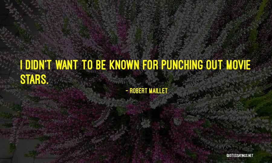 Robert Maillet Quotes 1970195 Robert Maillet Quotes 1970195