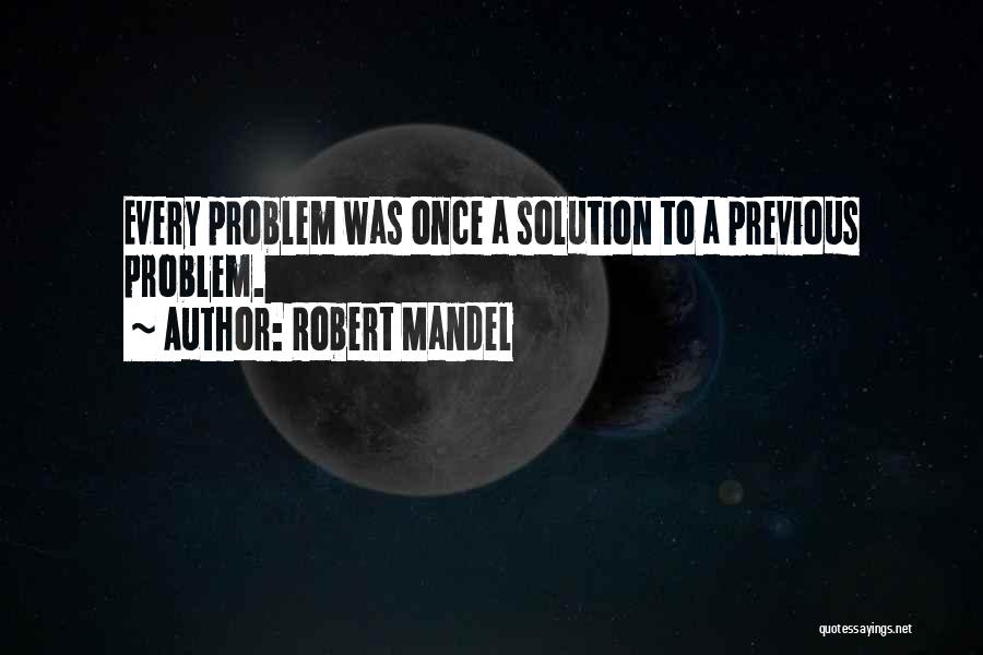 Robert Mandel Quotes 1081159