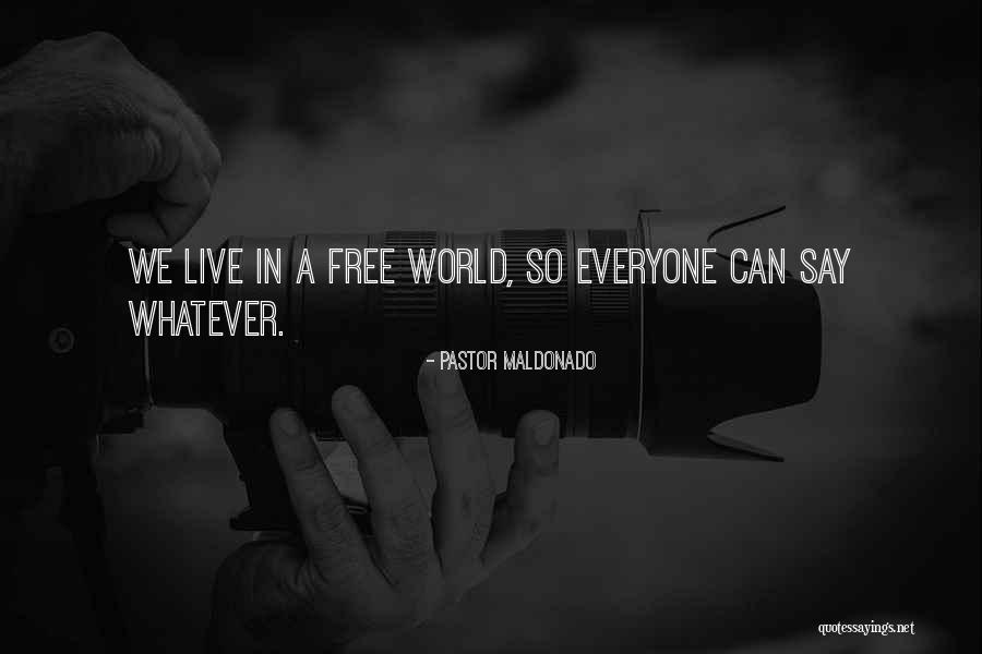 Robert Manis Quotes By Pastor Maldonado Robert Manis Quotes By Pastor Maldonado