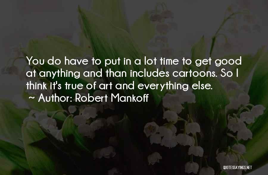Robert Mankoff Quotes 1888147