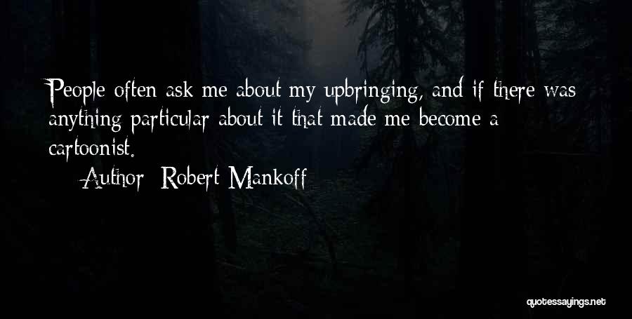 Robert Mankoff Quotes 1985345