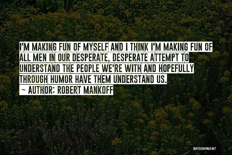 Robert Mankoff Quotes 2000331
