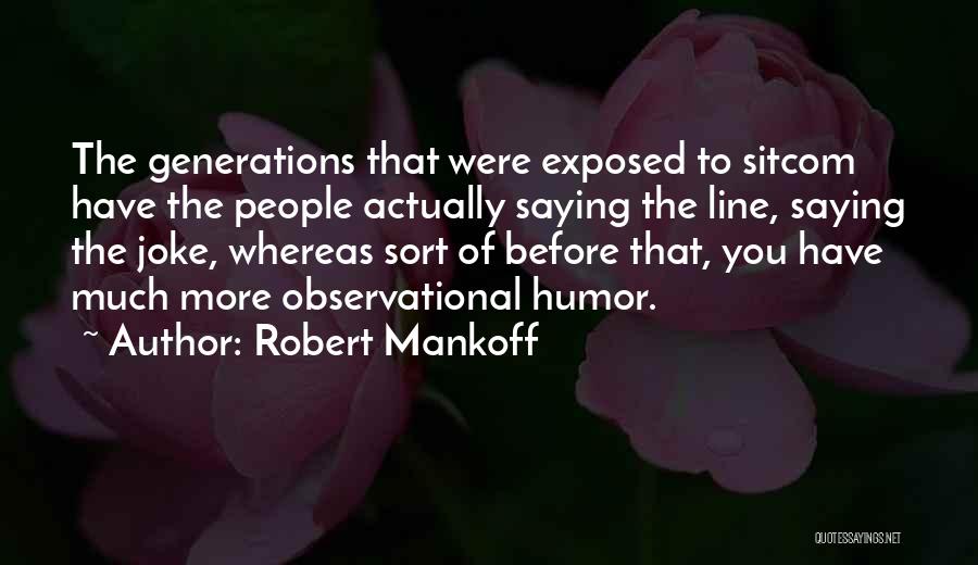 Robert Mankoff Quotes 900421