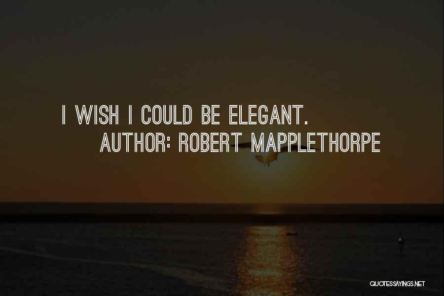 Robert Mapplethorpe Quotes 1994037