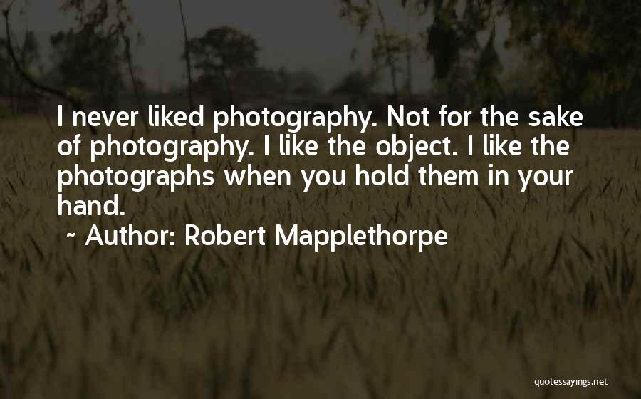 Robert Mapplethorpe Quotes 231611