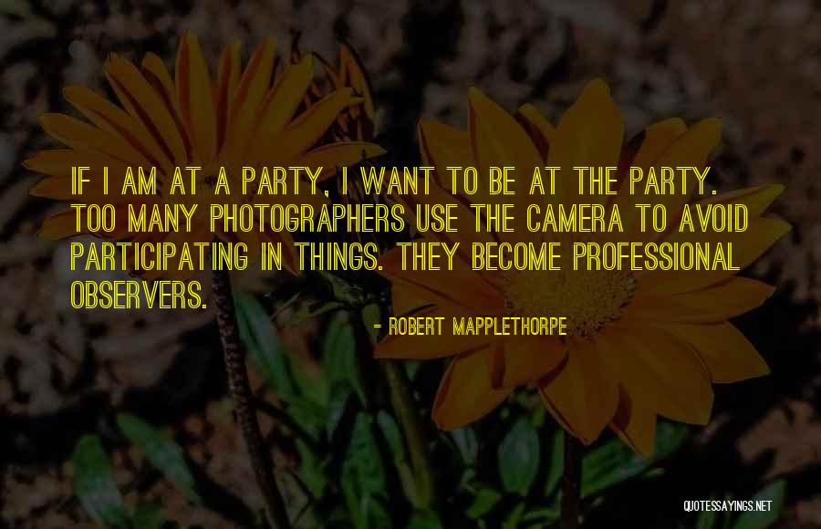 Robert Mapplethorpe Quotes 238512