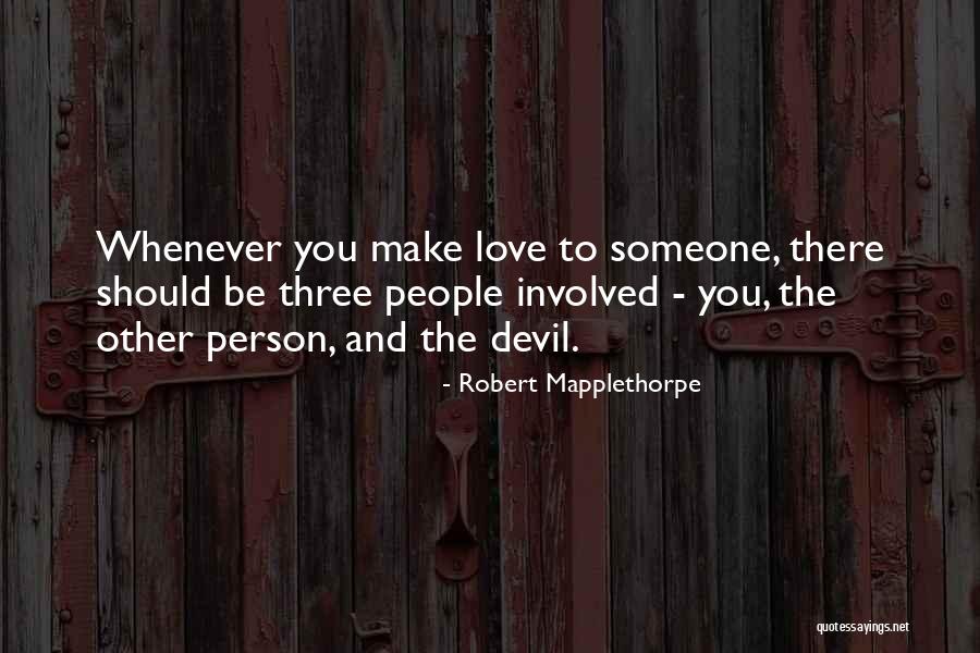 Robert Mapplethorpe Quotes 897739