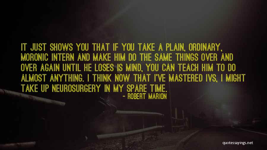 Robert Marion Quotes 1445453 Robert Marion Quotes 1445453
