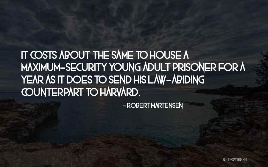 Robert Martensen Quotes 1666020