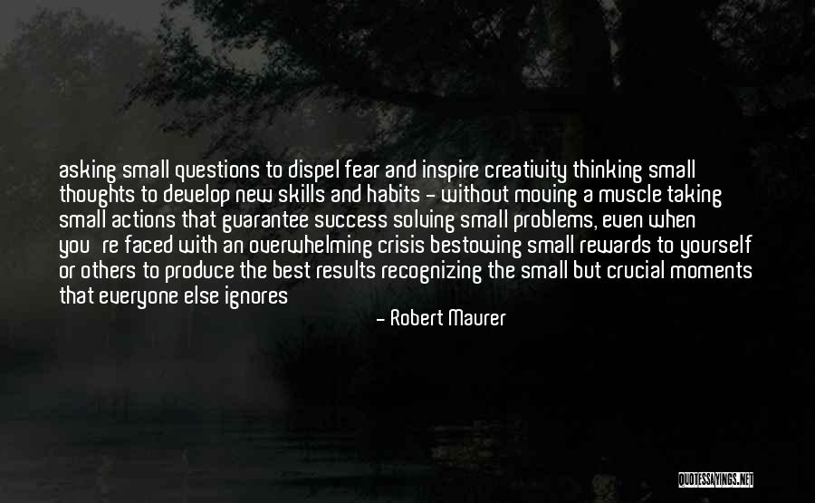 Robert Maurer Quotes 1246250 Robert Maurer Quotes 1246250
