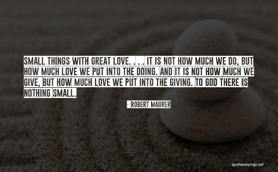 Robert Maurer Quotes 712796 Robert Maurer Quotes 712796
