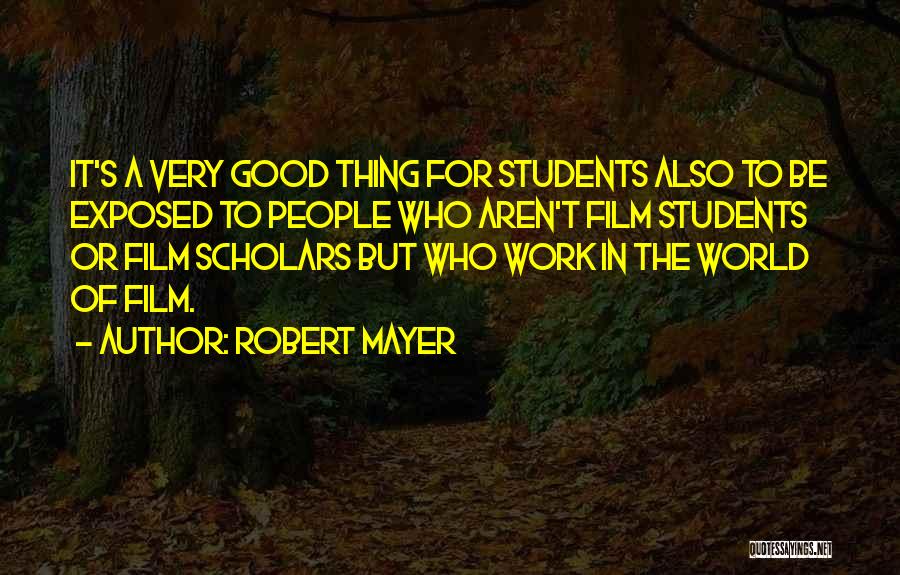 Robert Mayer Quotes 1188381