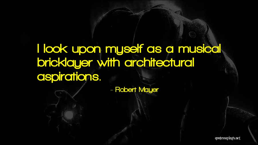 Robert Mayer Quotes 892301