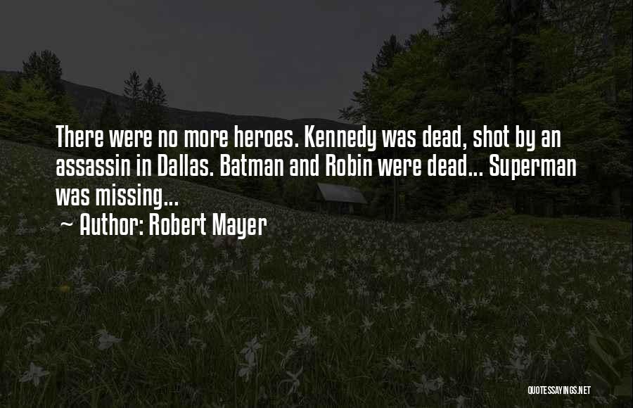 Robert Mayer Quotes 924558