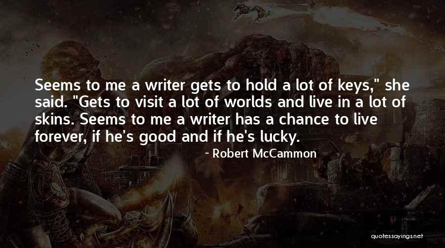 Robert McCammon Quotes 1183994