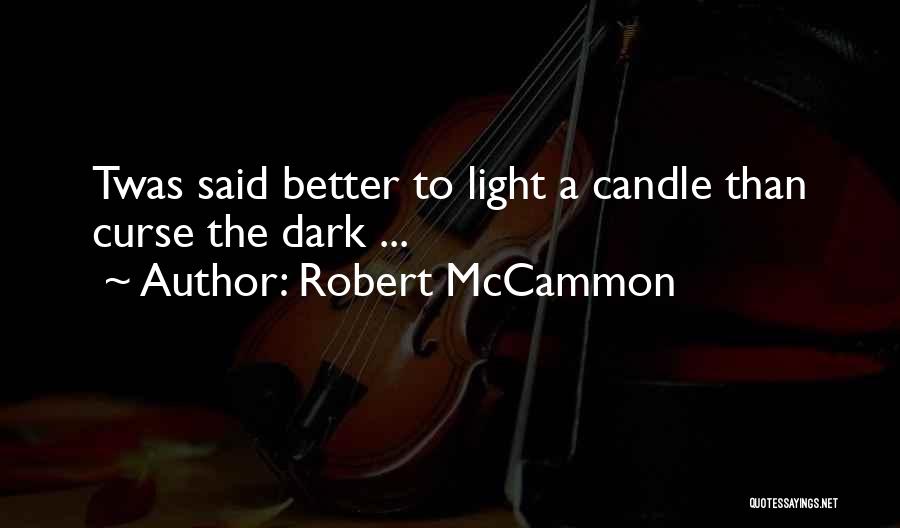 Robert McCammon Quotes 1542938