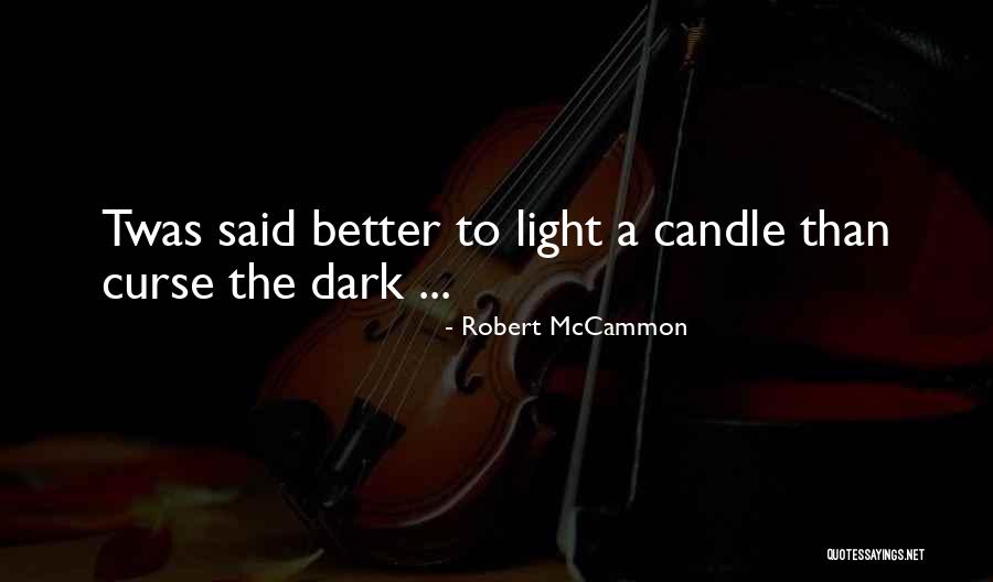 Robert McCammon Quotes 1542938