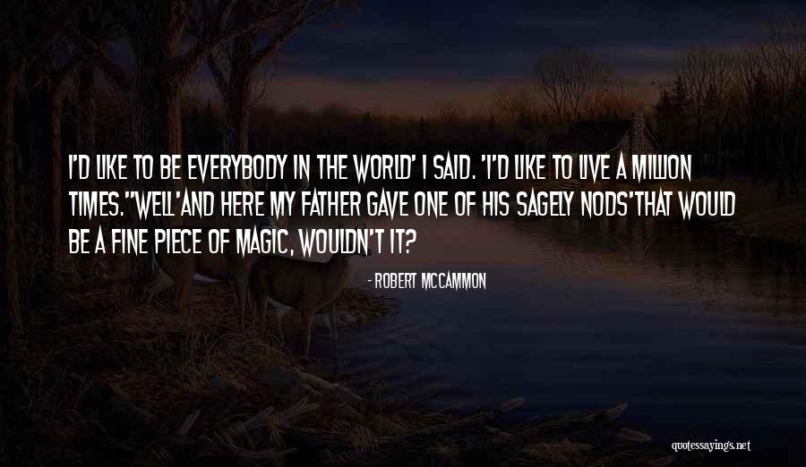 Robert McCammon Quotes 1680406