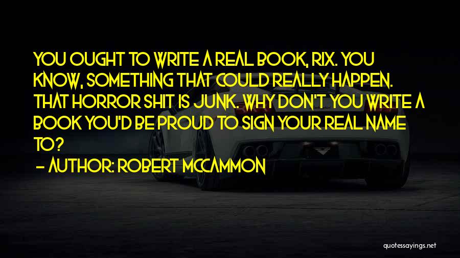 Robert McCammon Quotes 598693
